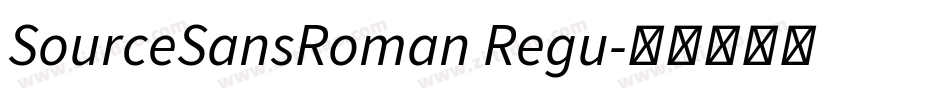 SourceSansRoman Regu字体转换